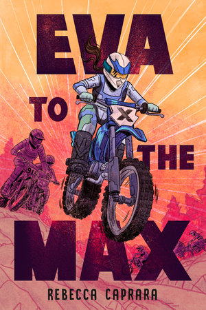 Eva to the Max Paperback by Rebecca Caprara