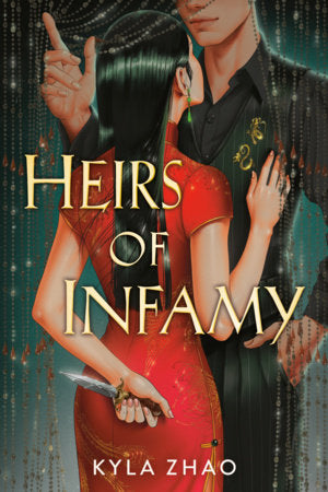 Heirs of Infamy Hardcover by Kyla Zhao