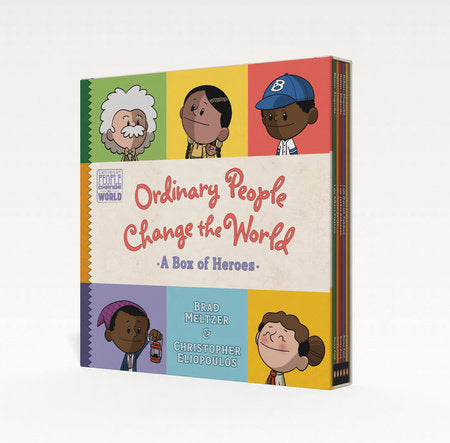 Ordinary People Change the World: A Box of Heroes (5-Book Boxed Set) Boxed Set by Brad Meltzer; Illustrated by Christopher Eliopoulos