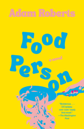 Food Person Paperback by Adam Roberts