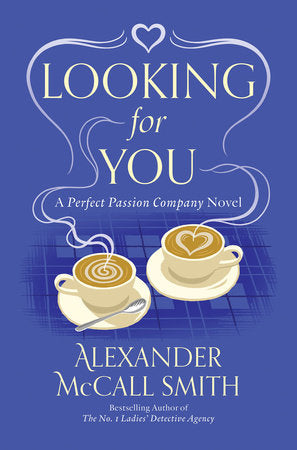 Looking for You Paperback by Alexander McCall Smith