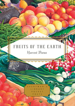 Fruits of the Earth Hardcover by Edited by Mihaela Moscaliuc and Michael Waters