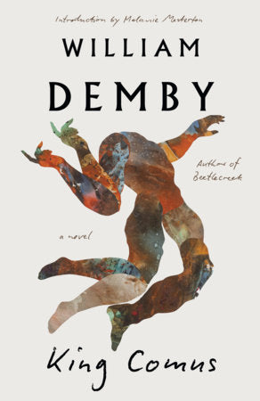 King Comus Paperback by William Demby; With an introduction by Melanie Masterton