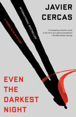 Even the Darkest Night Paperback by Javier Cercas Translated by Anne McLean