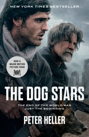 The Dog Stars (Movie Tie-in Edition) Paperback by Peter Heller