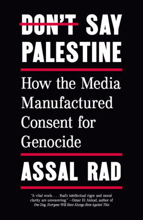 Don't Say Palestine Paperback by Assal Rad