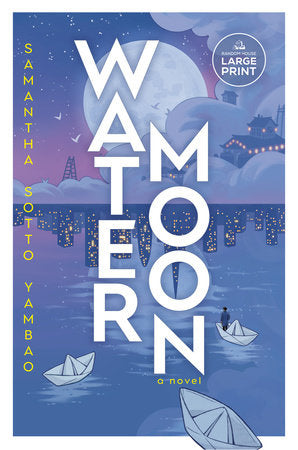 Water Moon Paperback by Samantha Sotto Yambao