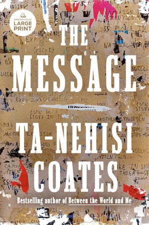 The Message TR by Ta-Nehisi Coates