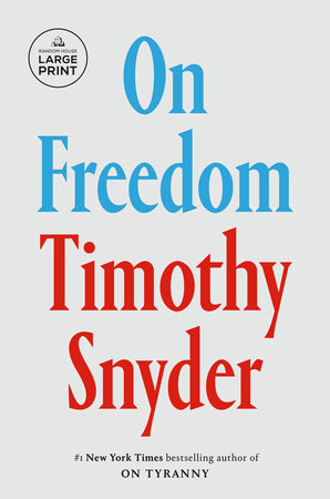 On Freedom Paperback by Timothy Snyder