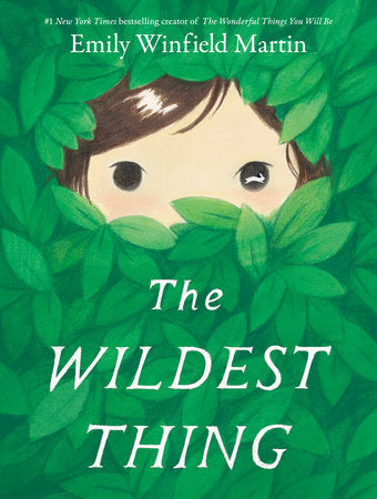 The Wildest Thing Hardcover by Emily Winfield Martin