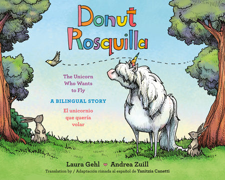 Donut/Rosquilla (Spanish-English Bilingual Edition) EL by Laura Gehl; illustrated by Andrea Zuill; translated by Yanitzia Canetti