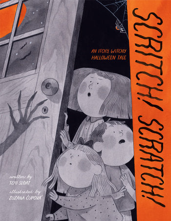 Scritch! Scratch! Hardcover by Teri Sloat; illustrated by Zuzana Cupova