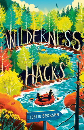 Wilderness Hacks Hardcover by Joslin Brorsen