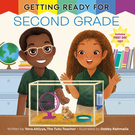 Getting Ready for Second Grade Paperback by Vera Ahiyya; illustrated by Debby Rahmalia