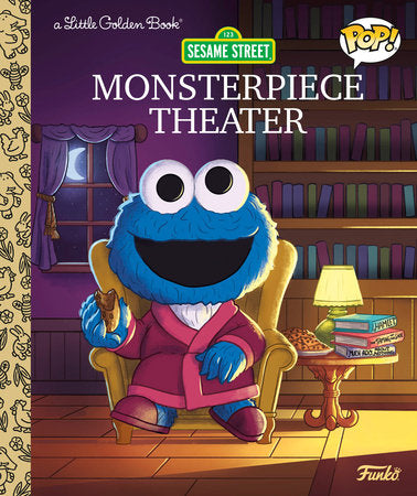 Sesame Street: Monsterpiece Theater (Funko Pop!) Hardcover by Golden Books; illustrated by Golden Books