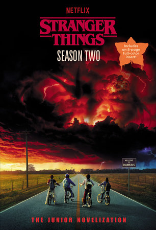 Stranger Things, Season Two: The Junior Novelization Paperback by Matthew J. Gilbert