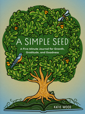 A Simple Seed Paperback by Katie Wood