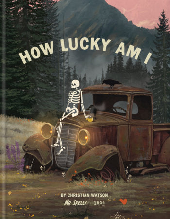 How Lucky Am I Hardcover by Christian Watson
