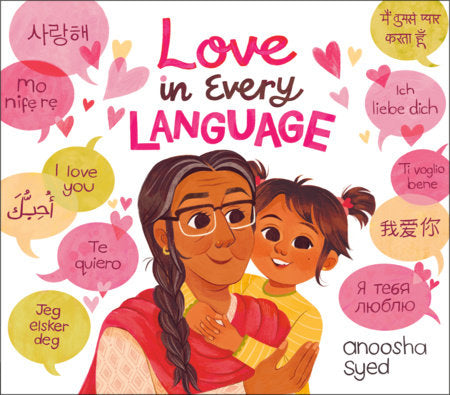 Love in Every Language Hardcover by Anoosha Syed