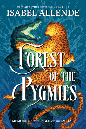 Forest of the Pygmies Paperback by Isabel Allende