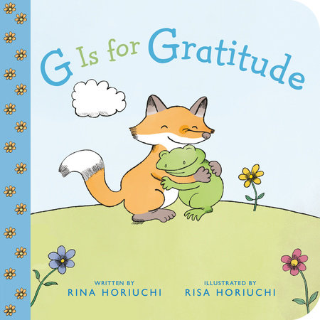 G Is for Gratitude Board Book by Rina Horiuchi; illustrated by Risa Horiuchi