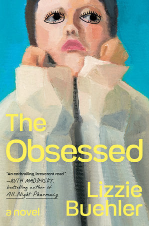 The Obsessed Hardcover by Lizzie Buehler
