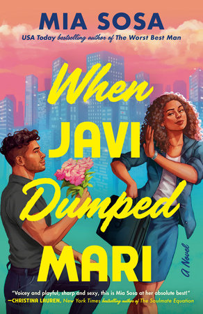 When Javi Dumped Mari Paperback by Mia Sosa