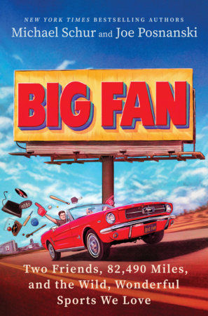 Big Fan Hardcover by Michael Schur and Joe Posnanski; Foreword by Tom Hanks