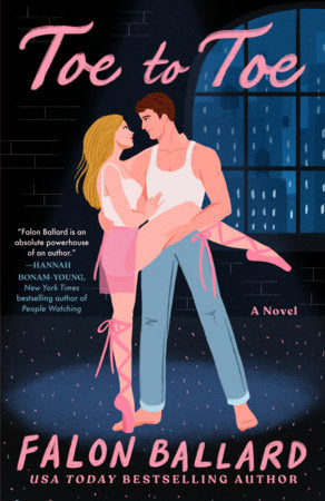 Toe to Toe Paperback by Falon Ballard