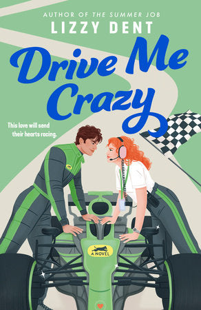 Drive Me Crazy Paperback by Lizzy Dent