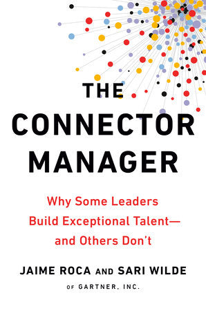 The Connector Manager Paperback by Jaime Roca and Sari Wilde