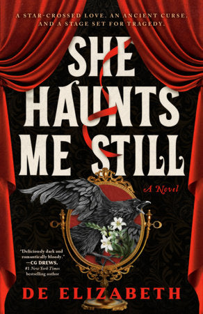 She Haunts Me Still Paperback by De Elizabeth