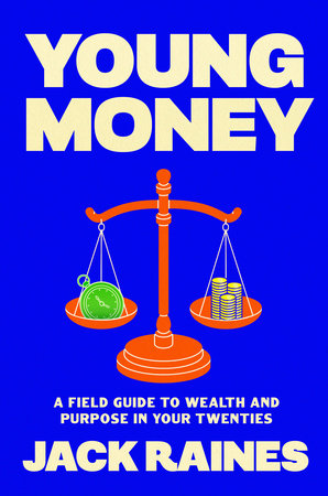 Young Money Hardcover by Jack Raines