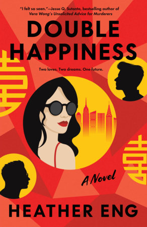 Double Happiness Paperback by Heather Eng