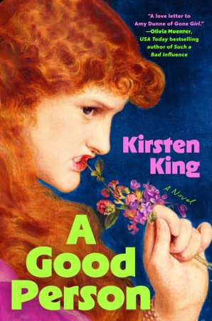 A Good Person Hardcover by Kirsten King