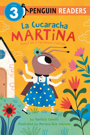 La Cucaracha Martina Paperback by Yanitzia Canetti; illustrated by Mariana Ruiz Johnson