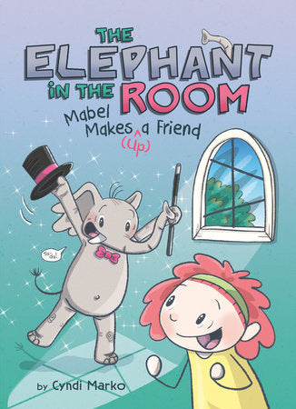 Mabel Makes (Up) a Friend: A Graphic Novel TR by Cyndi Marko