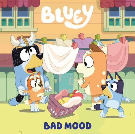 Bluey: Bad Mood EL by Penguin Young Readers Licenses