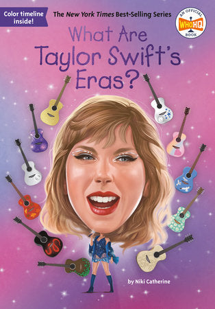What Are Taylor Swift's Eras? Paperback by Niki Catherine; illustrated by Laurie A. Conley