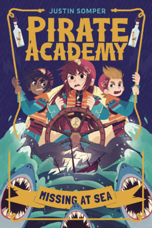 Pirate Academy: Missing at Sea Paperback by Justin Somper; illustrated by Teo Skaffa