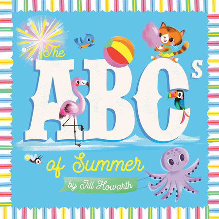 The ABCs of Summer Board Book by Jill Howarth