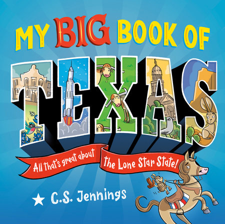 My Big Book of Texas Hardcover by C.S. Jennings