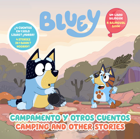 Bluey: Camping and Other Stories/Campamento y otros cuentos (Bilingual English- Spanish Edition) Hardcover by Penguin Young Readers Licenses
