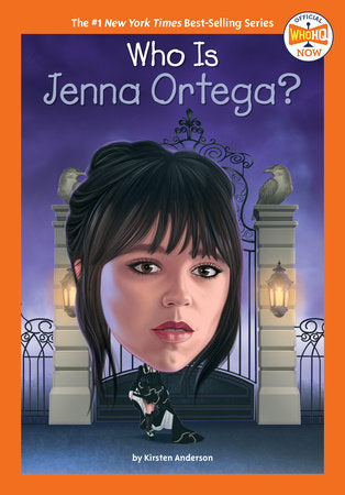 Who Is Jenna Ortega? Paperback by Kirsten Anderson; illustrated by David Malan