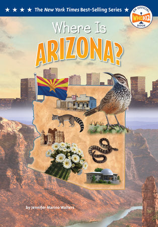 Where Is Arizona? Paperback by Jennifer Marino Walters; illustrated by Ted Hammond