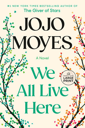 We All Live Here Paperback by Jojo Moyes