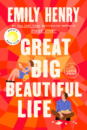 Great Big Beautiful Life: Reese's Book Club TR by Emily Henry