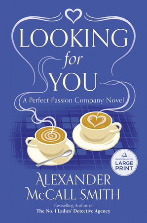 Looking for You Paperback by Alexander McCall Smith
