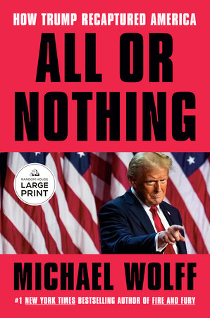All or Nothing Paperback by Michael Wolff