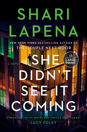 She Didn't See It Coming Paperback by Shari Lapena